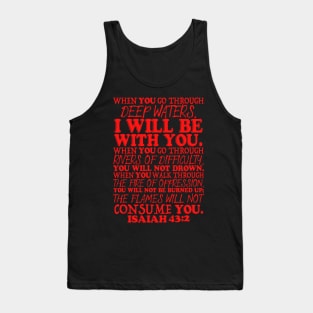 Isaiah 43:2 I will be with you Tank Top